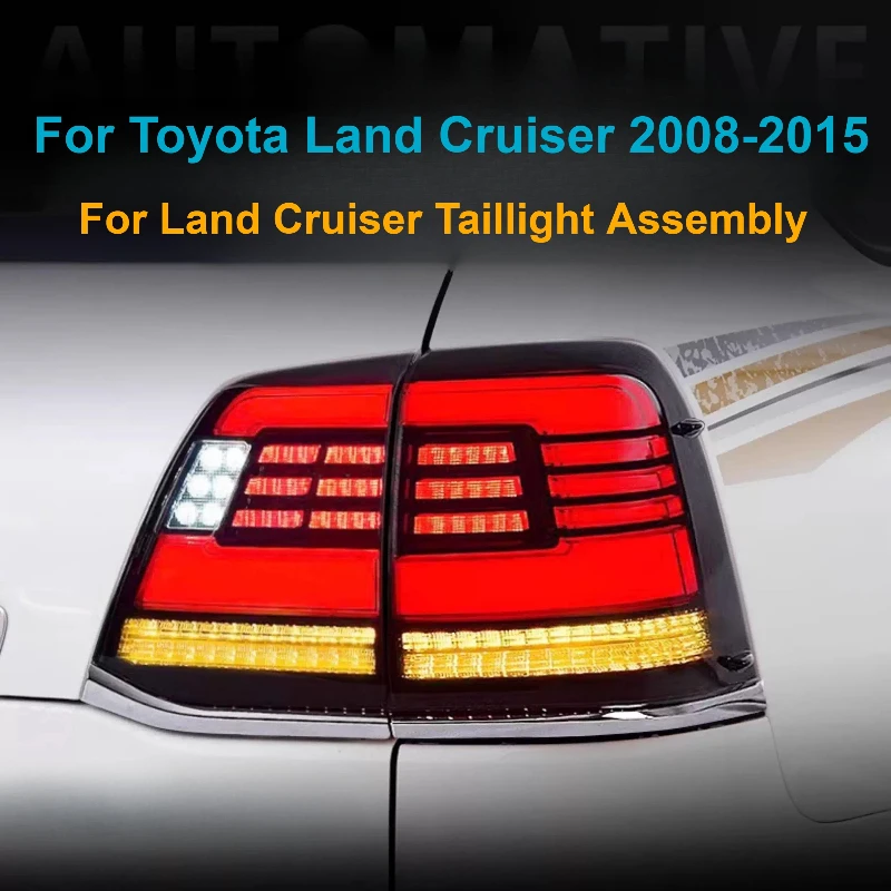 

For Toyota Land Cruiser 2008-2015 Tail Light Assembly Upgrade LED Daytime Running Light Turn Signal Reverse Light Accessories