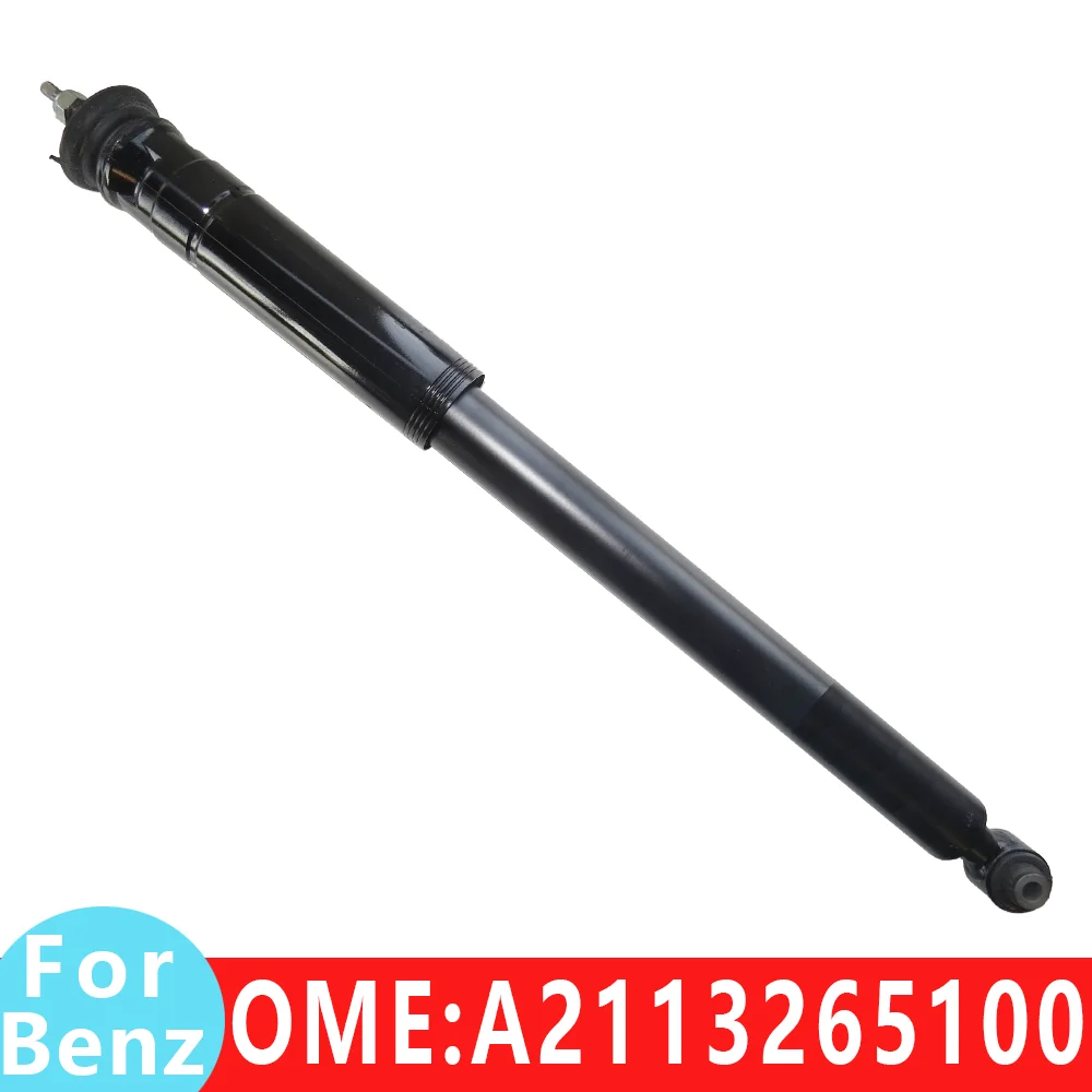 

Suitable for Mercedes Benz A2113265100 A2113260900 A2113261800 A2113260000 car rear shock absorber W211 E200 E220 E280 E320 CDI