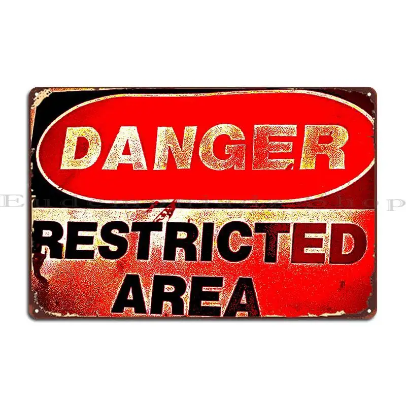 Danger Restricted Area Metal Signs Wall Decor Garage Wall Decor Print Club Tin Sign Poster