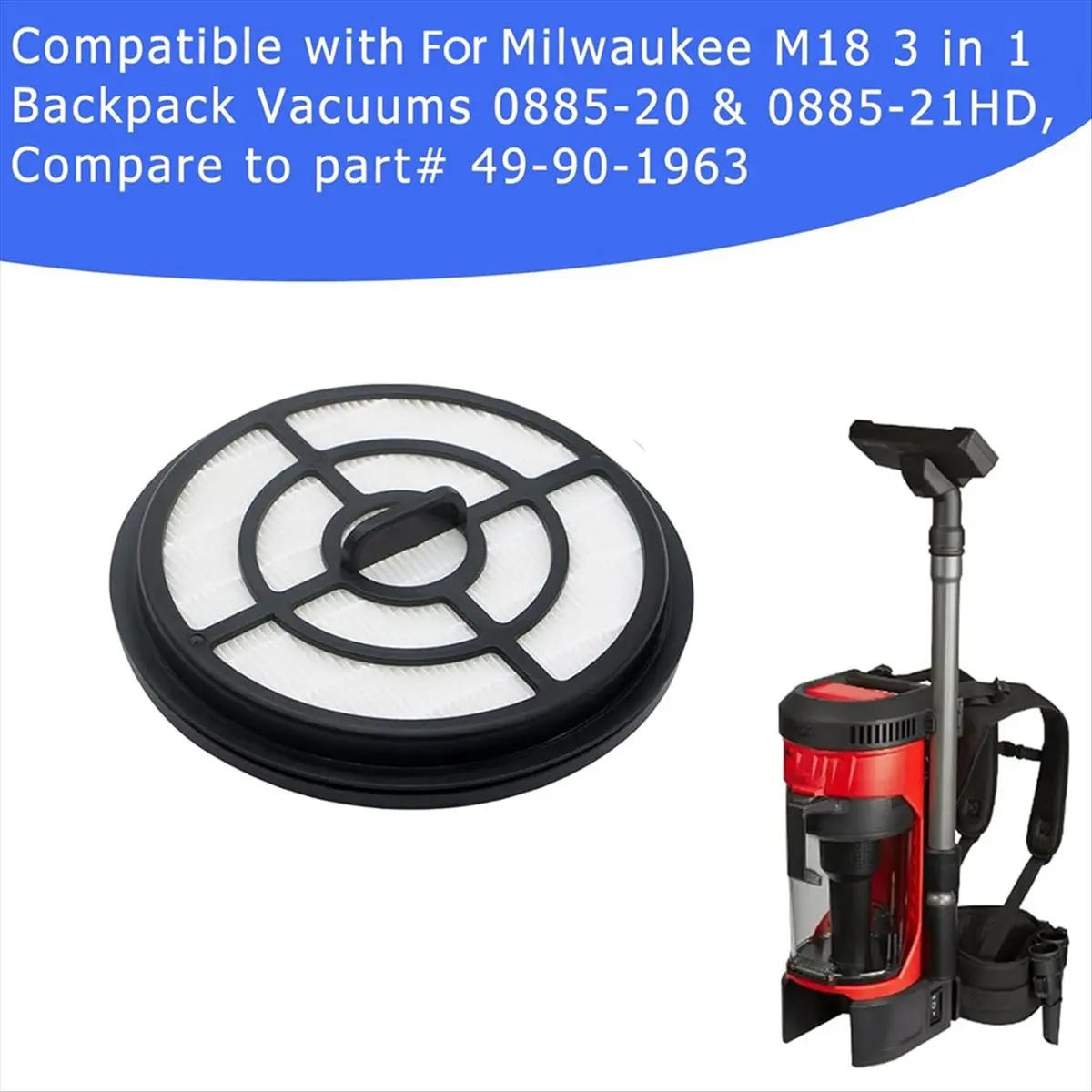 AD11 2Pack 49-90-1963 Replacement Filter for Milwaukee M18 3-in-1 Backpack Vacuums 0885-20 & 0885-21HD - view 6