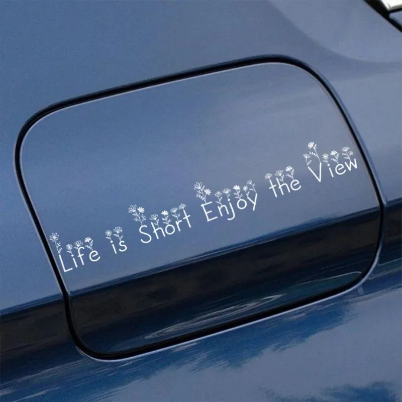 

Life Is Short Enjoy The View Sticker Notebook Decoration Bumper Window External Accessories Waterproof Die Cutting Vinyl Decal