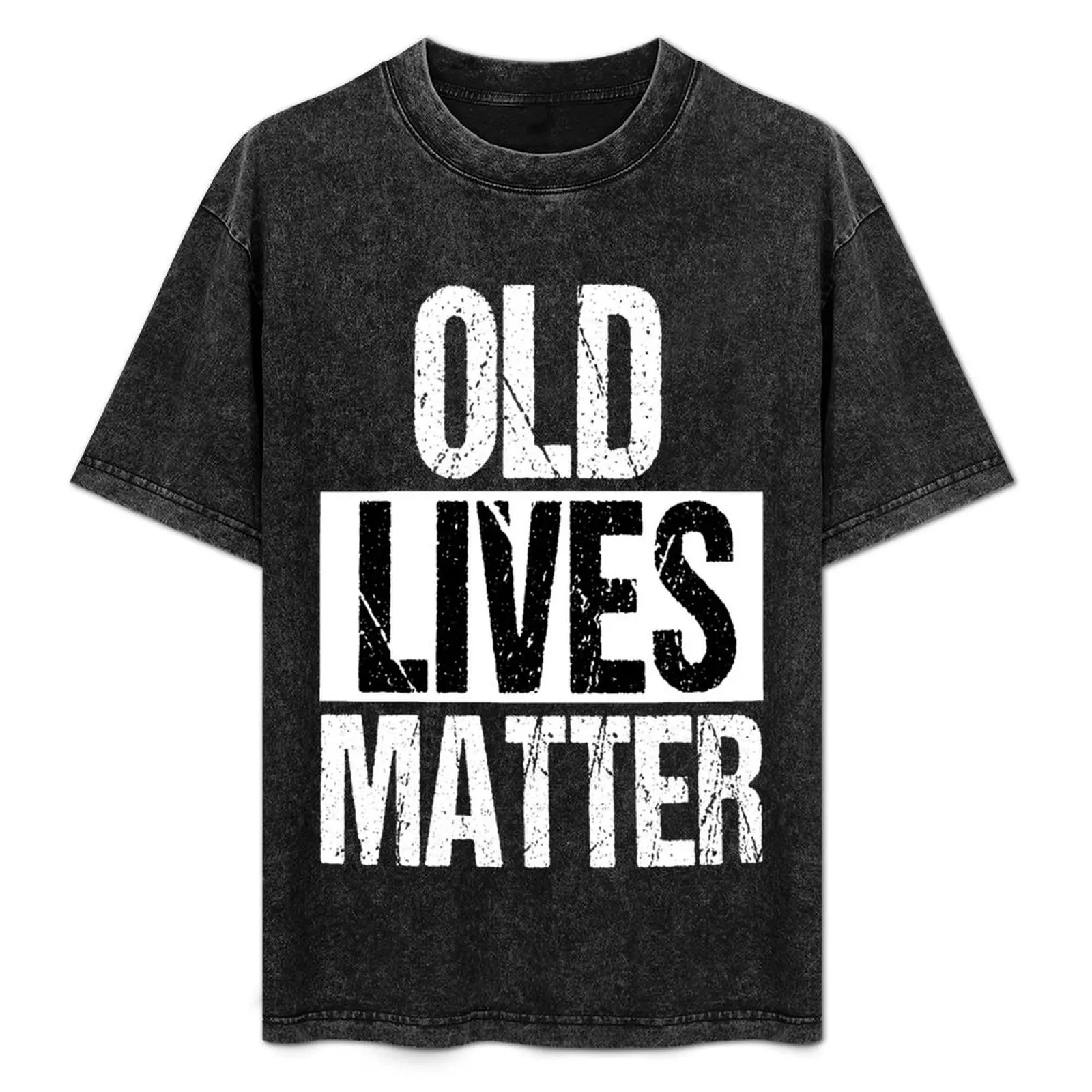 

Old Lives Matter Funny Birthday Gifts T-Shirt Moisture Wicking Quick Dry Tee