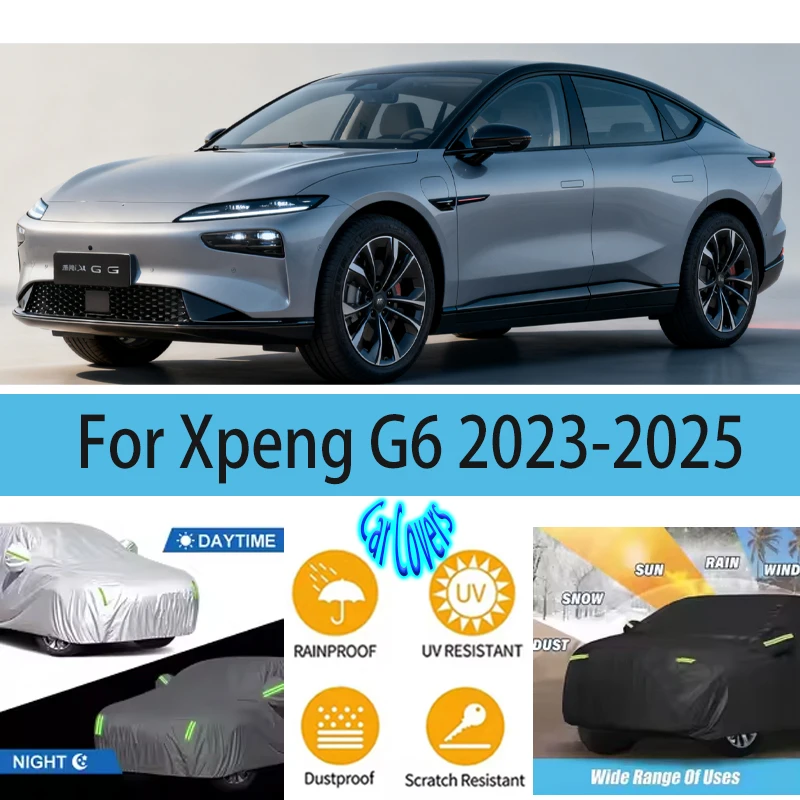 

For Xpeng G6 2023 2024 2025 Full Car Covers Outdoor Sun Anti UV Rain Snow Dust Protection Oxford Cloth Accessories