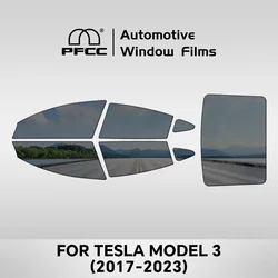 PFCC for Tesla Model 3 2017-2023 PPF Car Sticker Quality High Heat Resistant Car glass Solar Tint Window Films 99% UV Protective