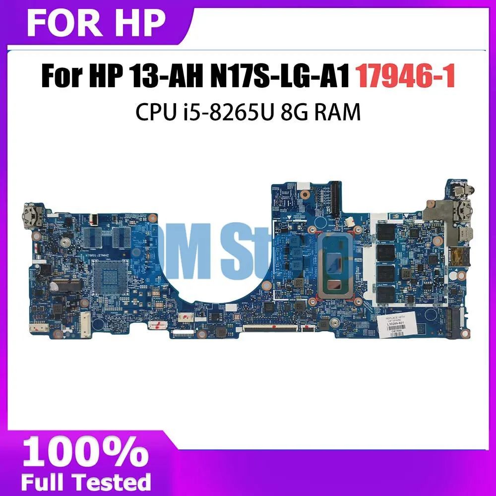 17946-1 Notebook Mainboard For HP 13-AH N17S-LG-A1 L30285-001 Laptop Motherboard with CPU i5-8265U 8G MX150 Full Tested