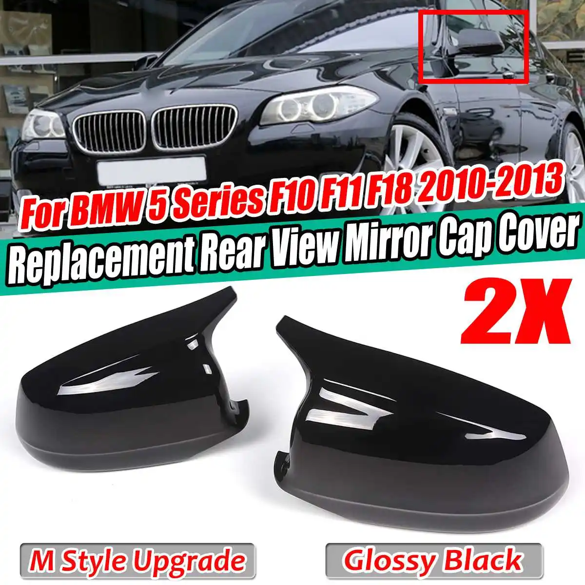 

2PCS M Style Car Side Rearview Mirror Cover Cap Replacement Mirror Shell Trim For BMW F10 F11 F18 2010-2013