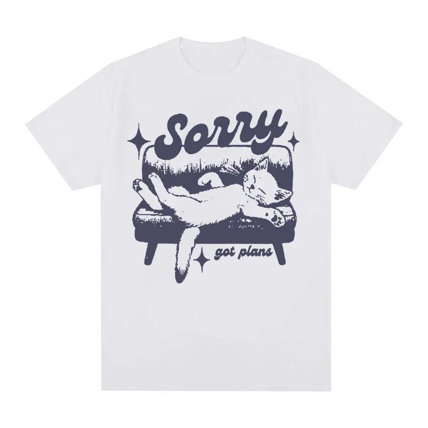 Sorry Got Plans Retro Graphic T Shirts Nostalgia Cat Tops Harajuku Fashion T-shirt Men Women Casual 100% Cotton Oversized Tshirt