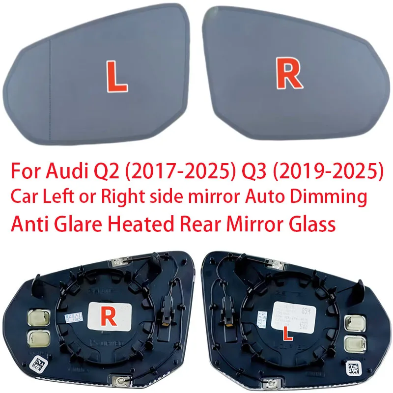 For Audi Q2 (2017 2018-2025) Q3 (2019 2020-2025) Car Left or Right side mirror Auto Dimming Anti Glare Heated Rear Mirror Glass