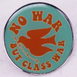 No War But Class War Pins NWBTCW Button Badge Anarchist Communist Marxist Jewelry Pro Worker Solidarity Socialism