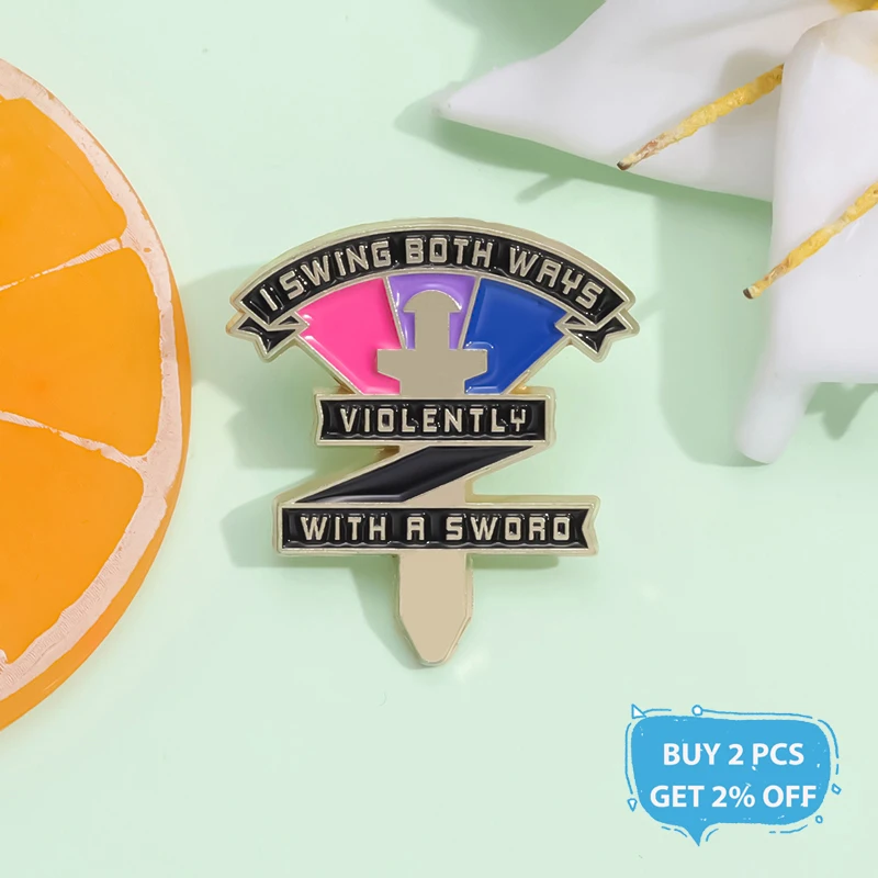 I Swing Both Ways Violently With A Sword Enamel Pin Funny LGBTQ Gay Bisexual Brooch Lapel Backpack Badge Pride Jewelry Gift