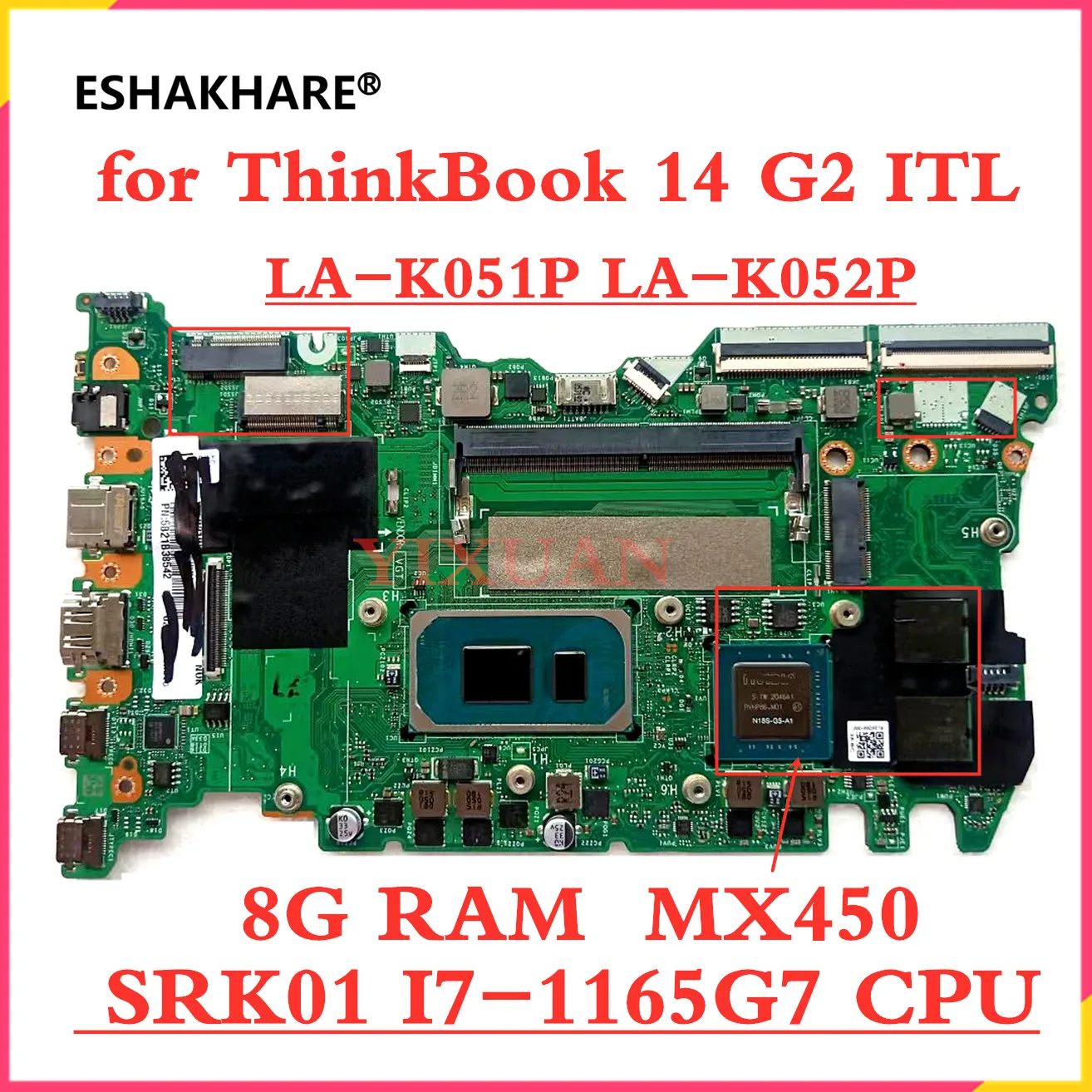 

FLV34 LA-K051P LA-K052P for Lenovo ThinkBook 14 G2 ITL Laptop Motherboard I5-1135G7 / I7-1165G7 MX450 RAM 8G 100% Test Work