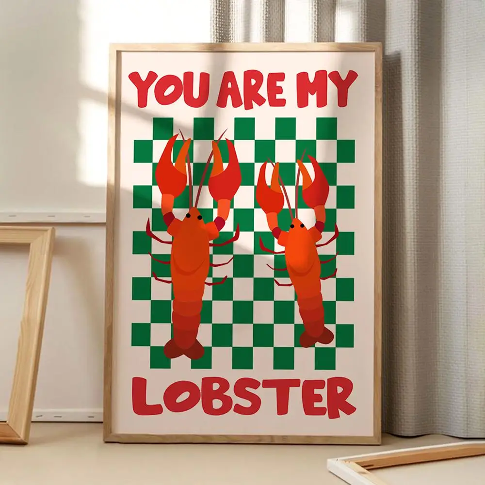 You Are My Lobster …