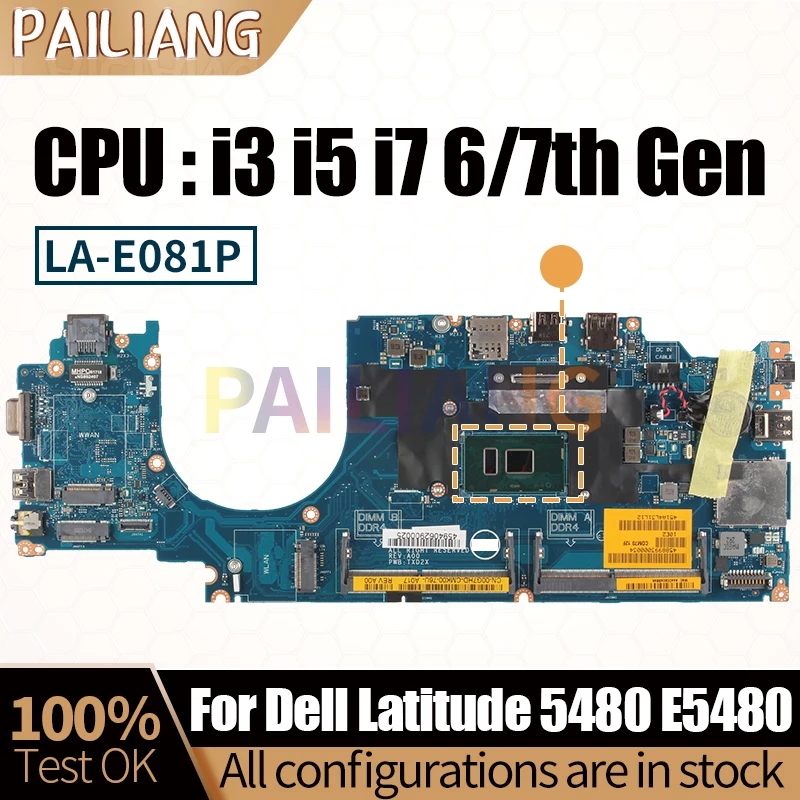 For Dell Latitude E5480 5480 Notebook Mainboard LA-E081P 04XVDF 0W86DG 0RH40R i3 i5 i7 6/7th Gen Laptop Motherboard Full Tested