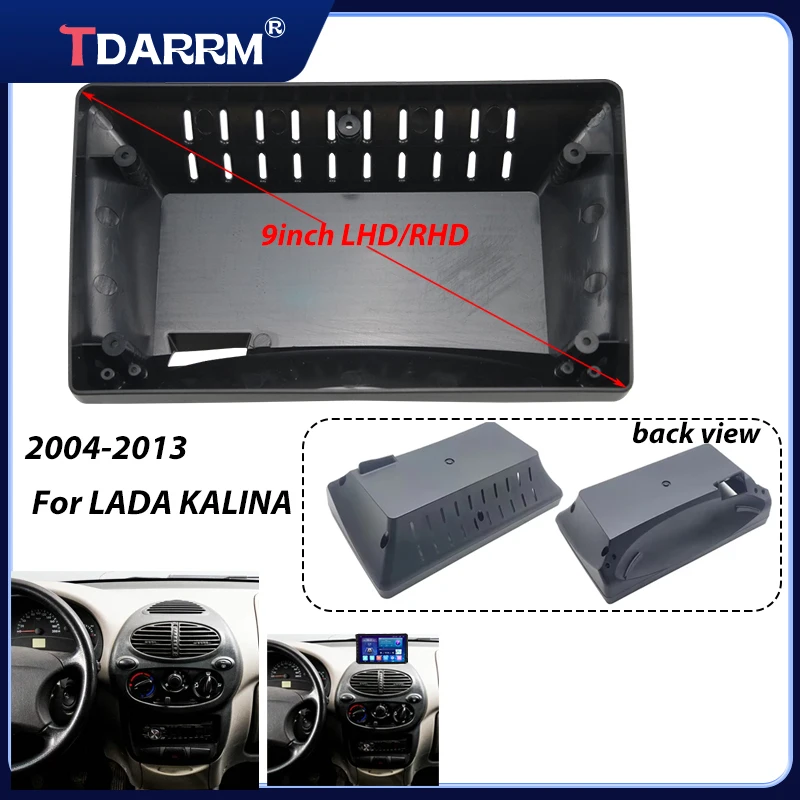 9inch Android Car Radio Fascia For LADA 2004-2014 KALINA Car Dashboard Panel Refitting Frame Kit Fascia Trim Bezel Faceplate