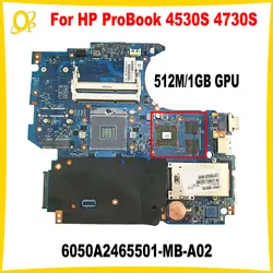 6050A2465501-MB-A02 Mainboard for HP ProBook 4530S 4730S laptop motherboard 670794-001 670795-001 658343-001 with HD GPU 1GB