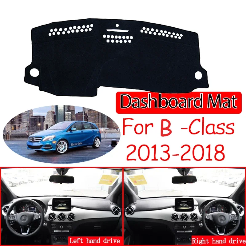 Sunshade Dashmat Accessories B-Klasse B160 B180 B200 2016 2018 for Mercedes Benz B-Class W246 Anti-Slip Mat Dashboard Cover Pad
