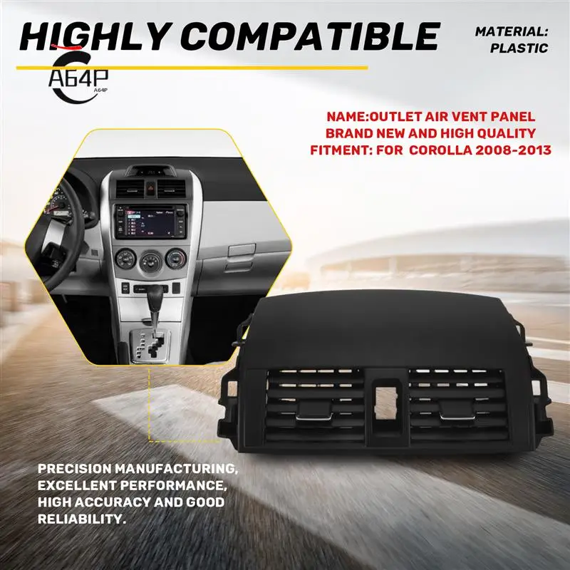 

A64P-Center Dash A/C Outlet Air Vent Panel For Toyota Corolla 2008-2013