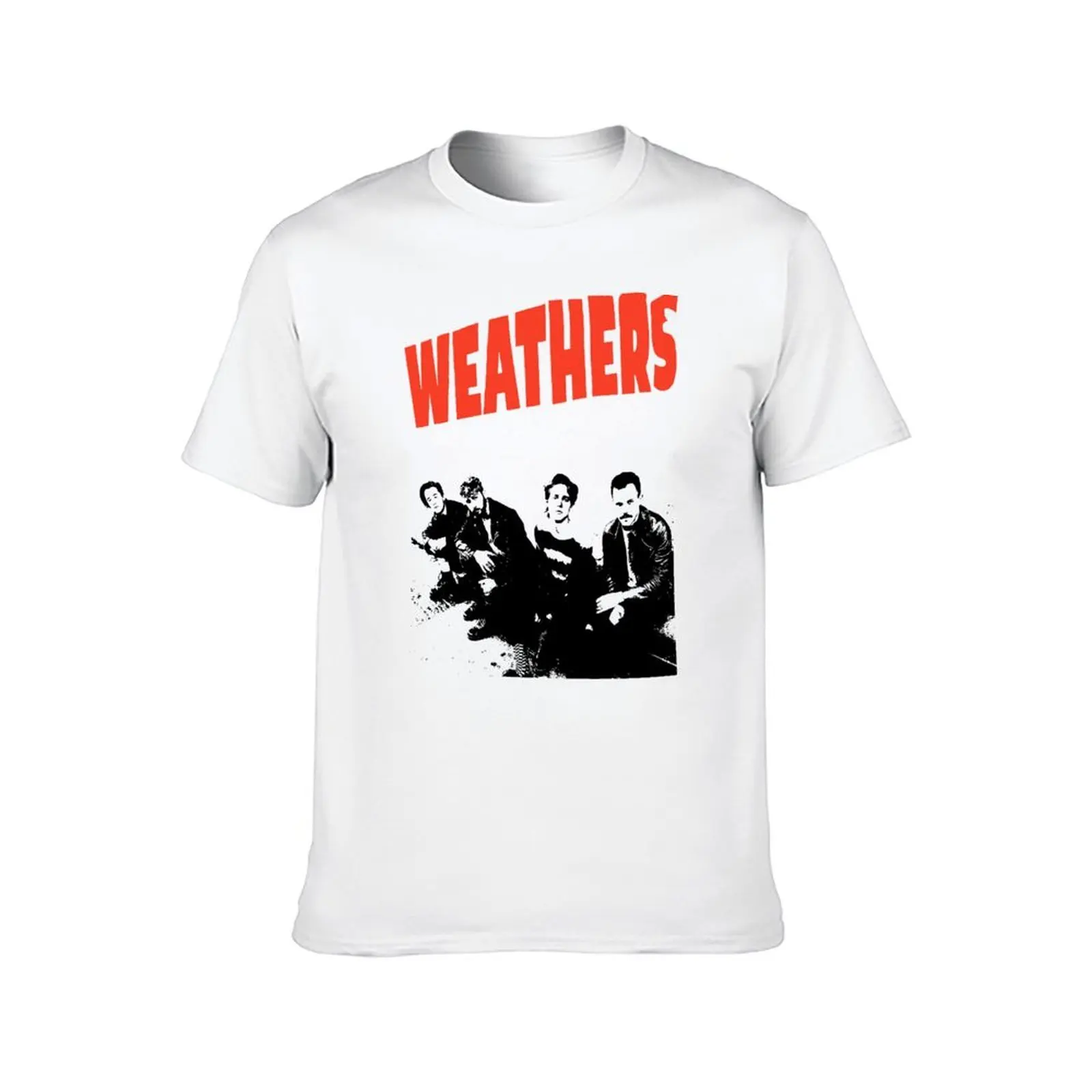 Weathers Problems T-Shirt t shirts for man cotton funny t shirt man cotton mens graphic t shirts T-Shirt