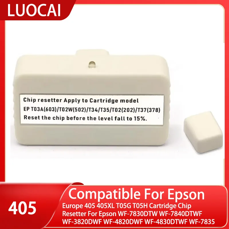 Europe 405 405XL T05G T05H Cartridge Chip Resetter For Epson WF-7830DTW WF-7840DTWF WF-3820DWF WF-4820DWF WF-4830DTWF WF-7835