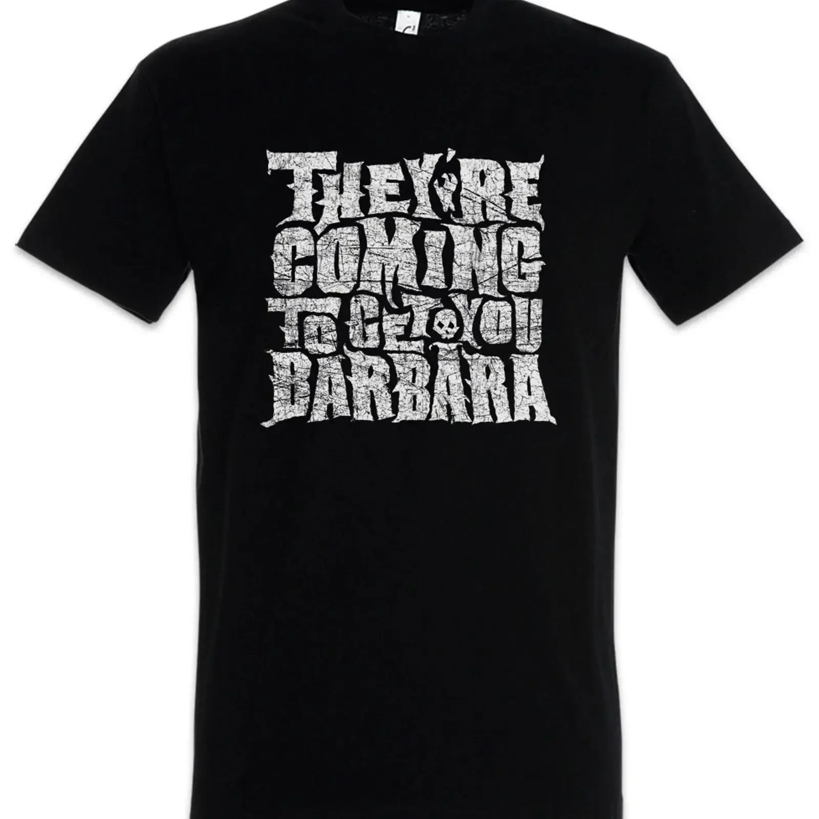 They're Coming To Get You T Shirt Night Rise Return of Barbra the Living Dead vintage Washed Breathable streetwear Stylish