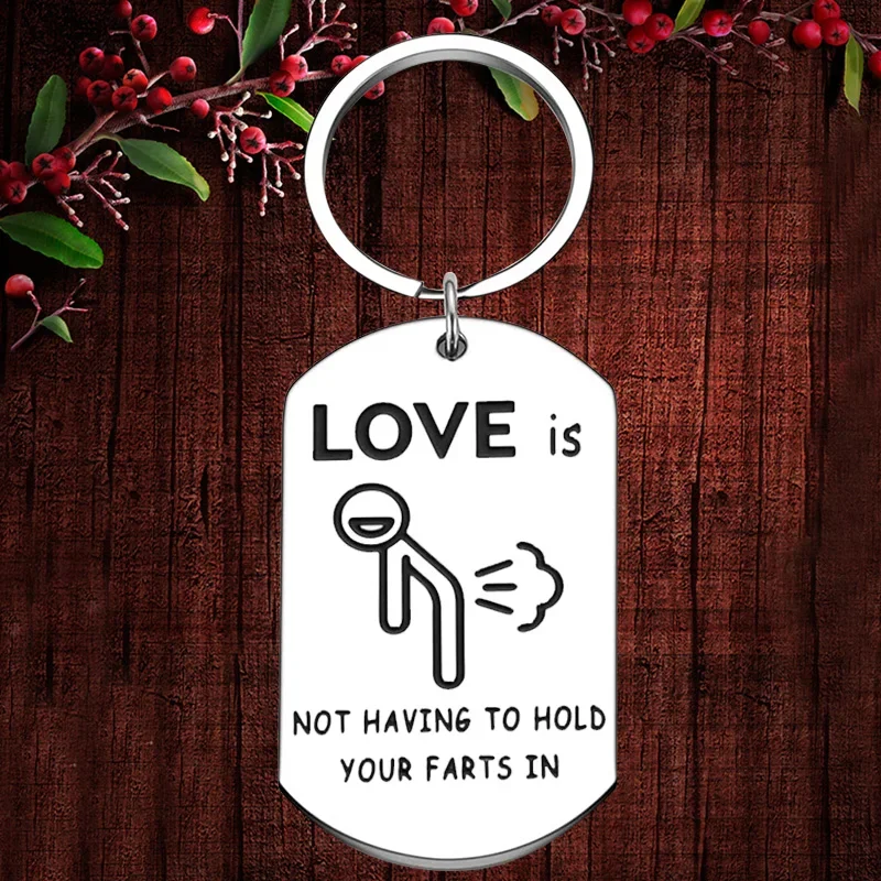 Charm Funny lover Keychain Pendant couple Valentine's Day gift Key Chains Love is Not Having To Hold Your in