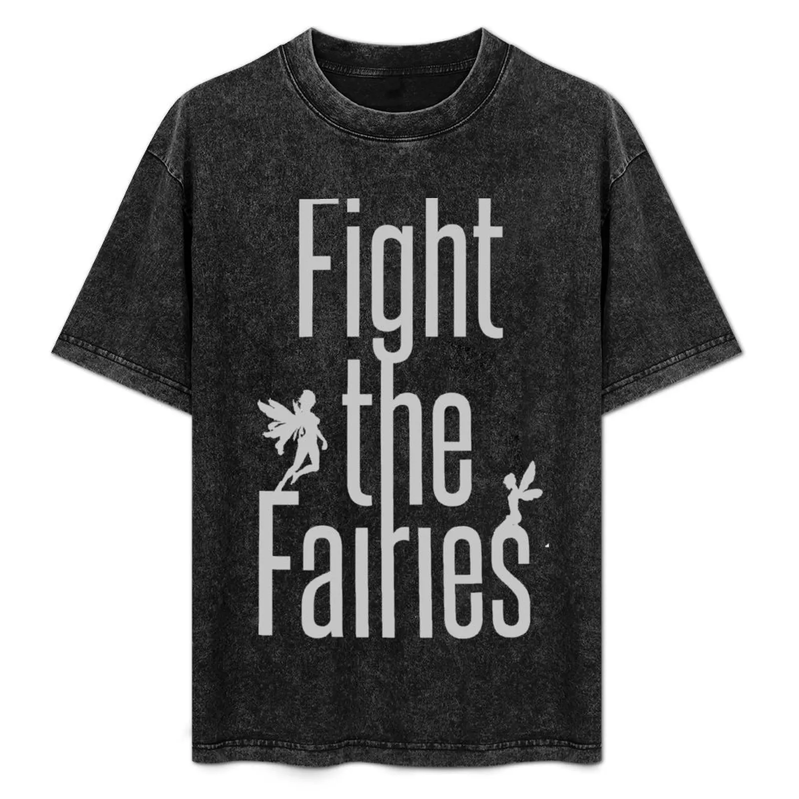 

fight the fairies T-Shirt Casual Fashion Print Tee Top