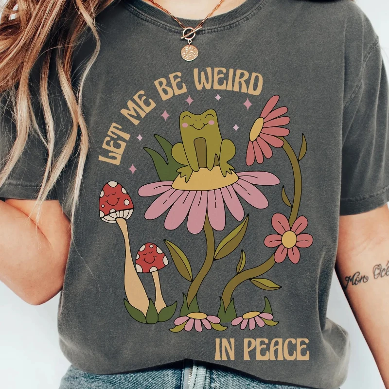 Let Me Be Weird in Peace Shirt, Weird Frog T-Shirt, Cottagecore Mushroom, Toad Shirt, Frog Lover Gift, Cottagecore Shirts