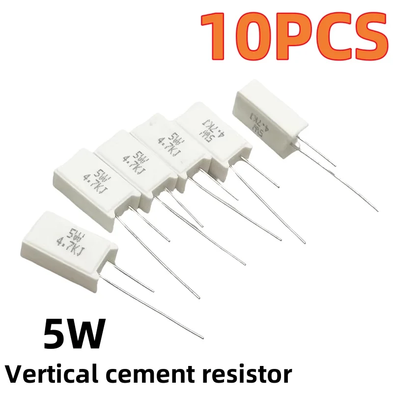 10PCS Vertical cement resistance 5W 10R/15/22/4/30/33/47/51/100/330/470 ohms 1K10K47K