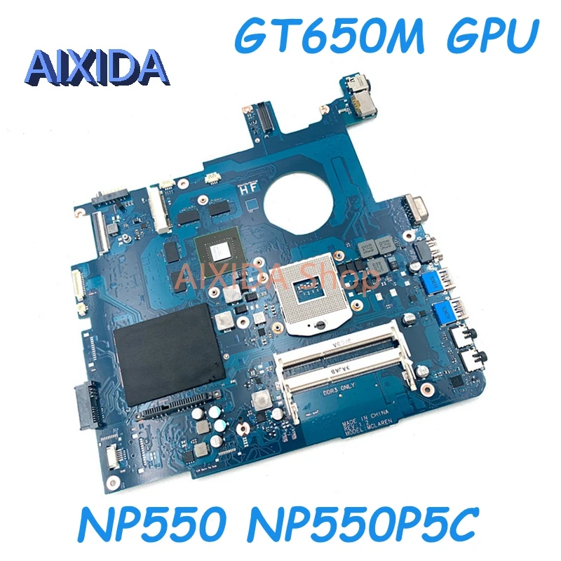 

AIXIDA BA92-09094A BA92-09094B BA92-09098A BA41-01898A BA41-01900A For Samsung NP550 NP550P5C Laptop motherboard GT650M GPU