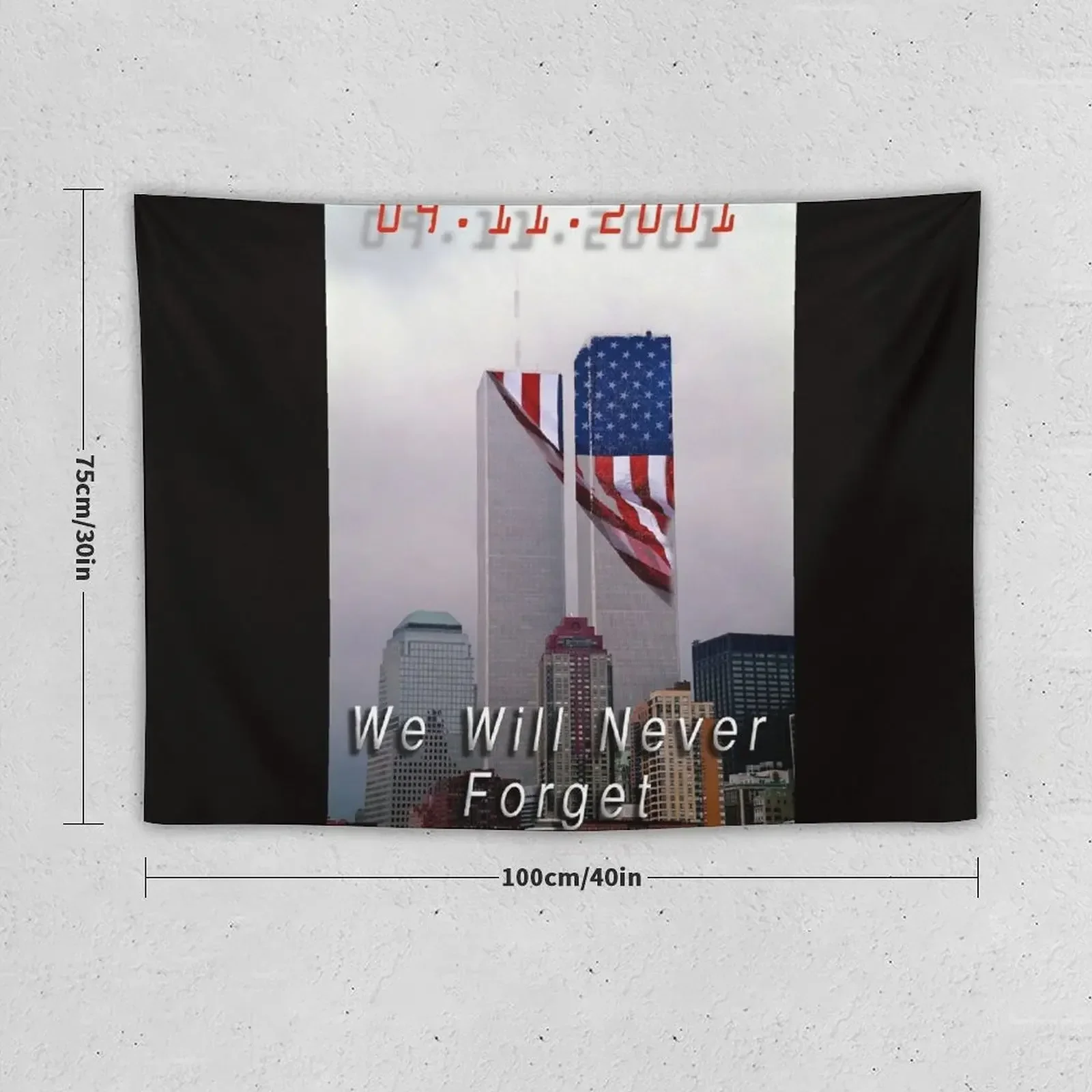 9-11 - We Will Never Forget Tapestry Decorative Wall Mural Aesthetics For Room Tapestry