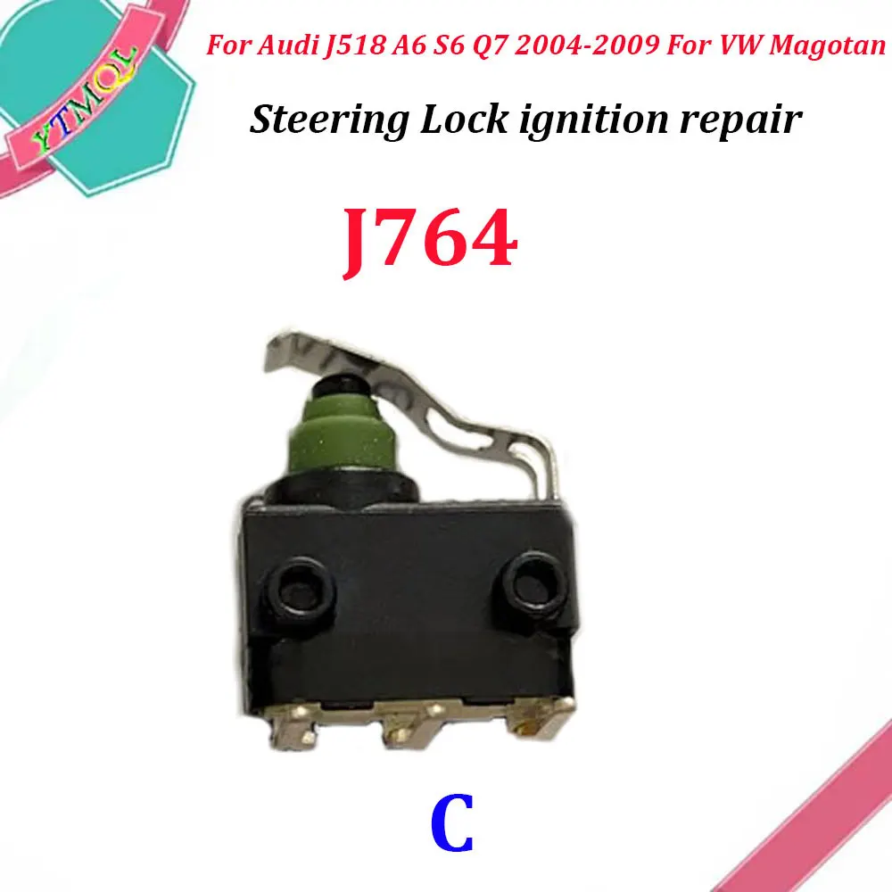 1 sztuk mikro przełącznik dla Audi J518 A6 S6 Q7 2004-2009 dla VW Magotan J764 4F0905852B/4F090585 2 blokada układu kierownicy naprawa zapłonu