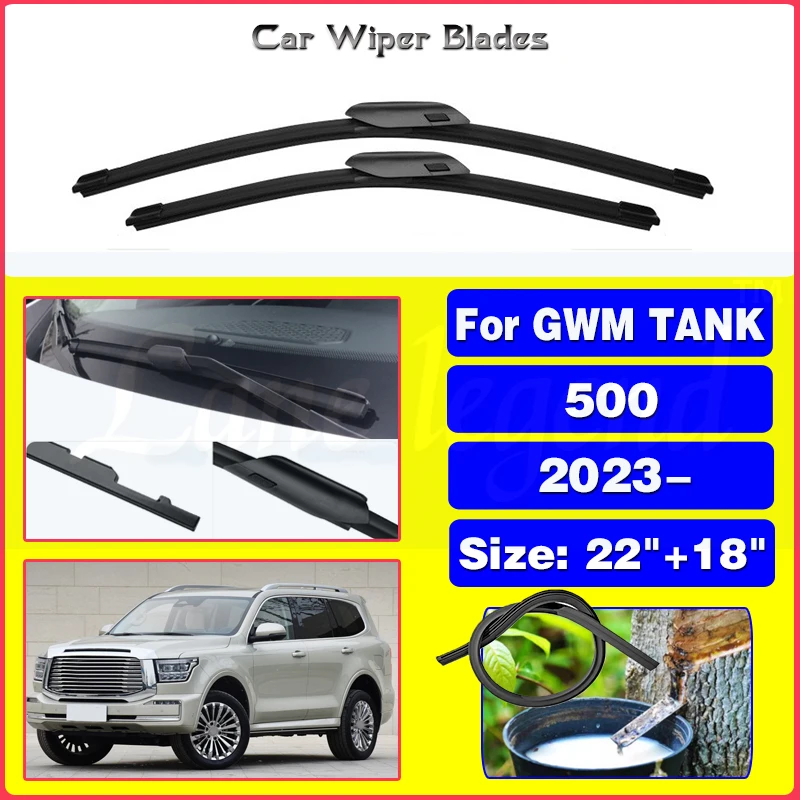 

For GWM TANK 500 SUV 2023 3.0T AT 4WD Car Front Wiper Blades Windscreen Wiper Blade Brushes Cutter Goods Car Accessories 22"+18"