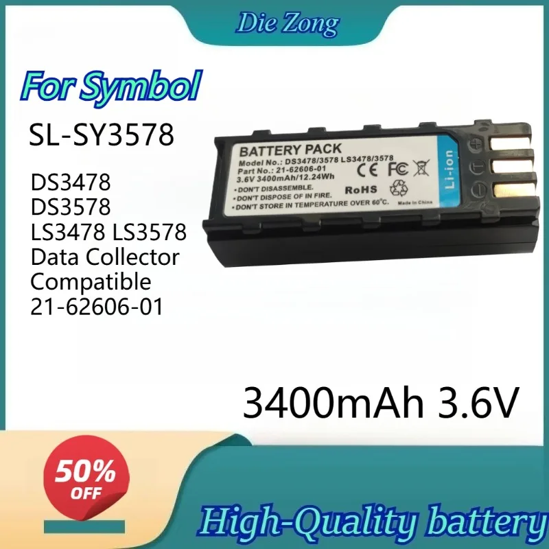 

High quality 3400mAh 3.6V SL-SY3578 Li-Ion Battery for Symbol DS3478 DS3578 LS3478 LS3578 Data Collector Compatible 21-62606-01