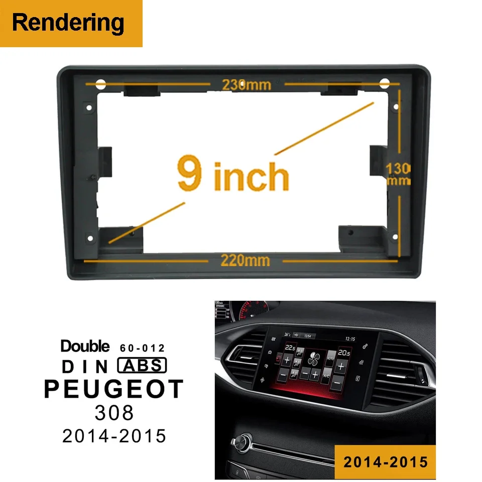 

2/1Din Car no DVD only Frame Audio Fitting Adaptor Dash Trim Facia Panel 9inch For PEUGEOT 308 2014-2015 Double Din Radio Player