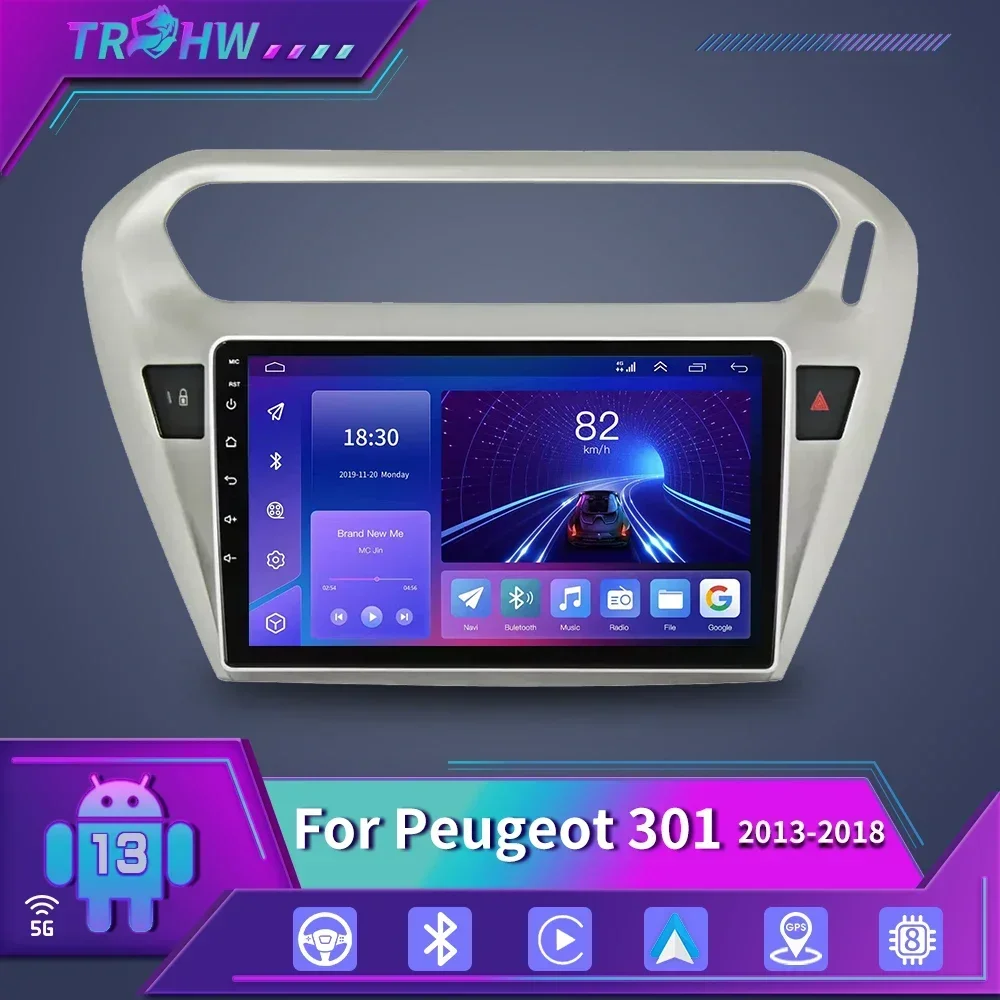 

For Peugeot 301 2013 - 2018 Multimedia Car Radio CarPlay Android 13 Auto GPS Navigation 2din Stereo 8GB+128GB Car Video