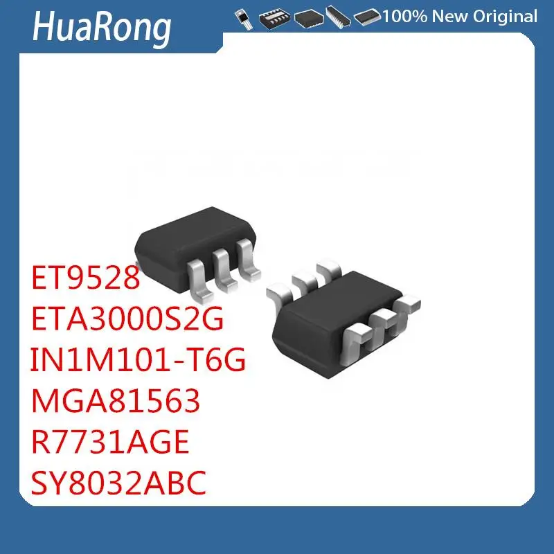 10Pcs/Lot    ET9528 9528 sot23-6   ETA3000S2G   IN1M101-T6G  MGA81563 R7731AGE SY8032ABC