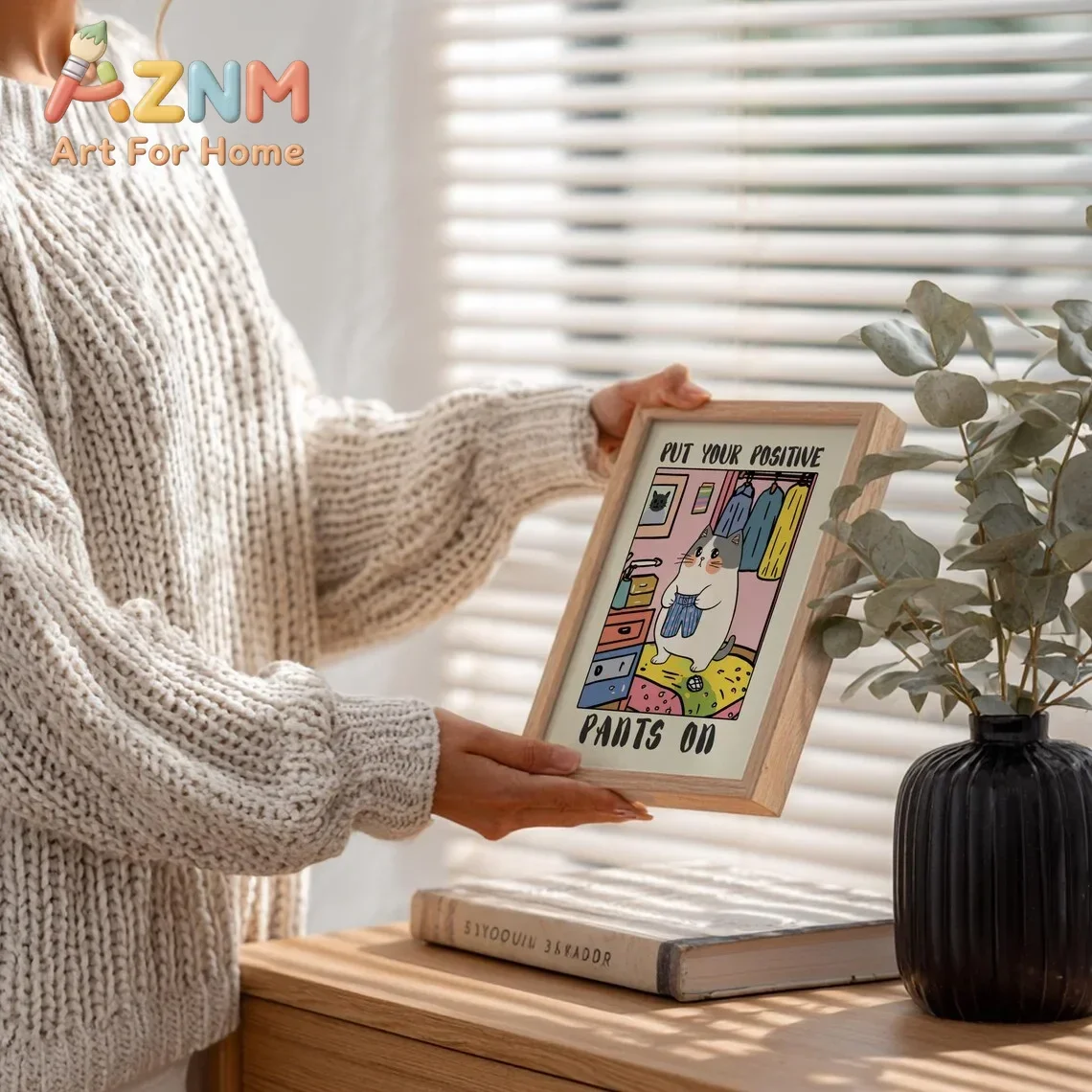 AZNM Put Your Positive Pants On Cute Cartoon Cat Canvas Wall Art Funny Cat Dressing Illustration Frameless Print Poster for Room