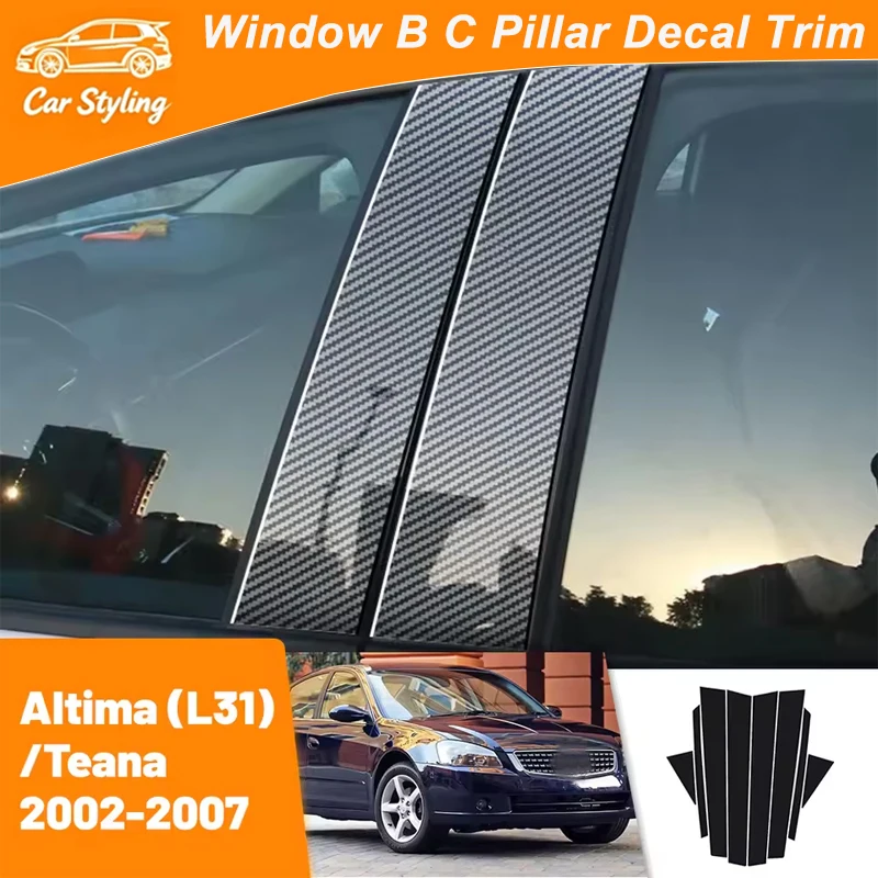 For Nissan Altima L31 Teana 2002-2007 2003 2004 2005 Carbon Fiber Window Door Column Deal B C Pillar Post Cover Trim Sticker