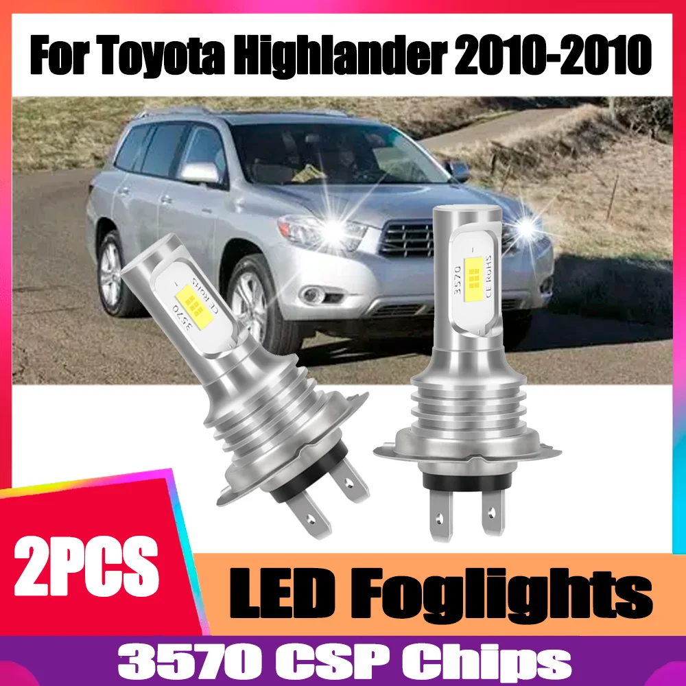 

2 шт. светодиодные противотуманные фары H7 с чипами 3570 CSP, 90 Вт, 20000 лм, 6000K, Canbus, без ошибок, Plug and Play, для Toyota Highlander 2010-2010