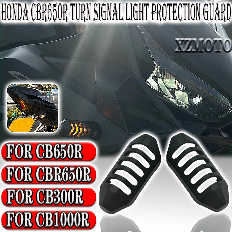 

Motorcycle For Honda cbr 650r CBR650R CB650R CB300R CBR1000 RR CB1000R Accessories Turn signal Light Protector Protection Guard