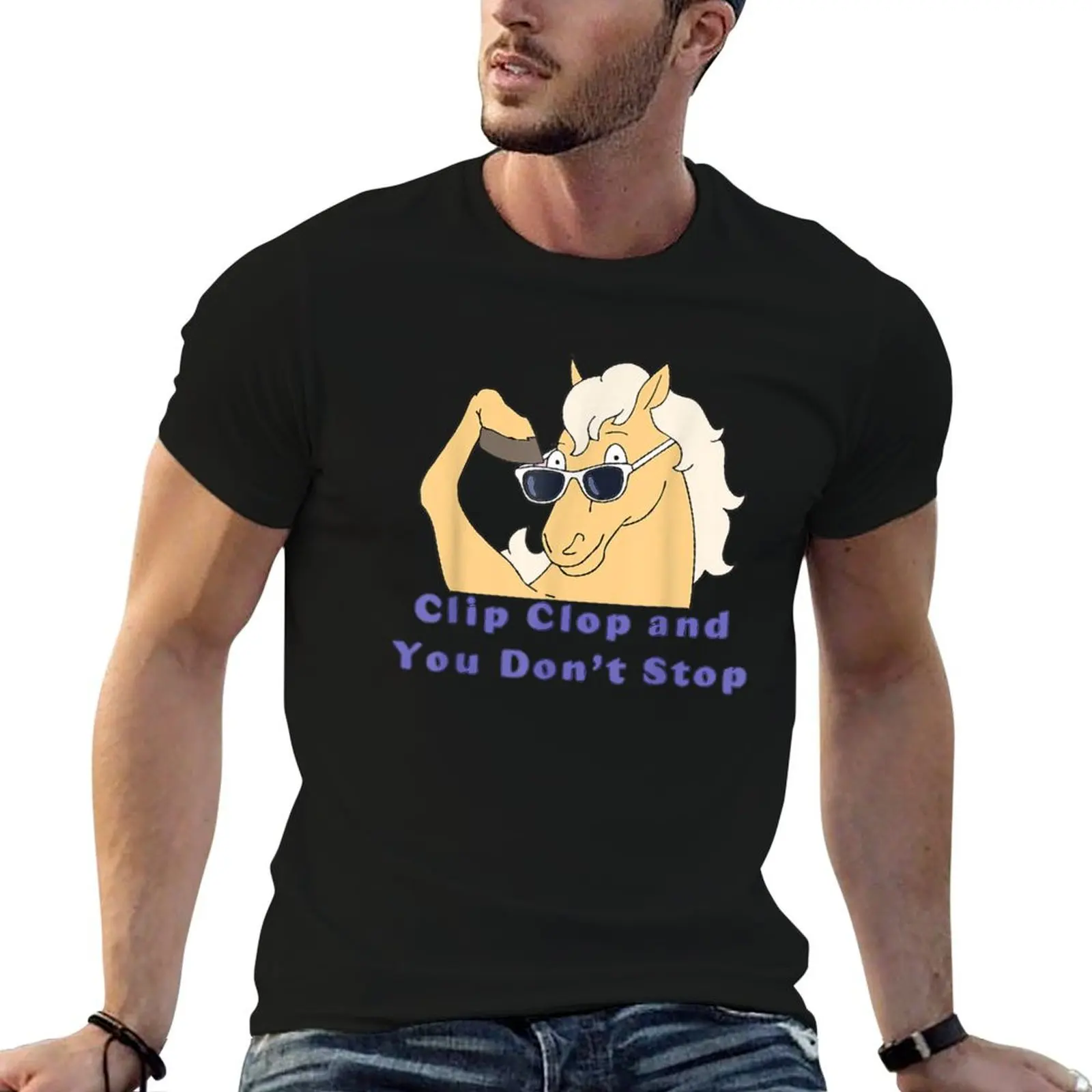 

Clip Clop And You Don't Stop Horse funny boy girl kids T-Shirt plus size tops shirts graphic oversized t shirt men 100℅ cotton