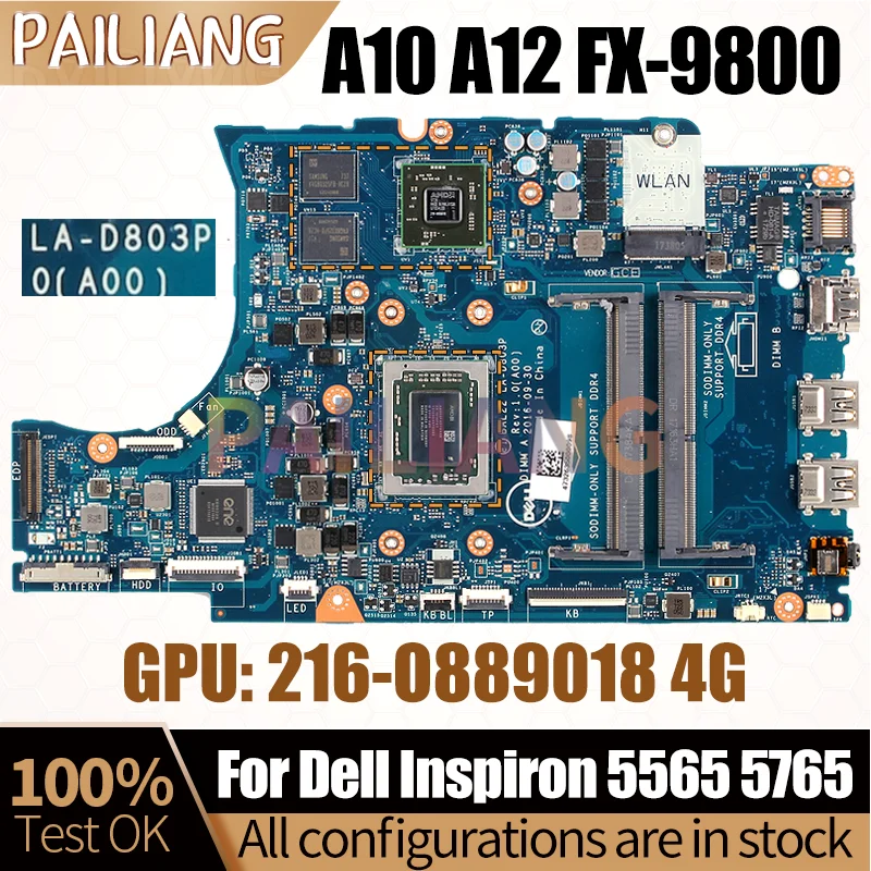 For Dell Inspiron 5565 5765 Notebook Mainboard LA-D803P A10-9600 A12-9700 FX-9800 216-0889018 4G Laptop Motherboard Full Tested