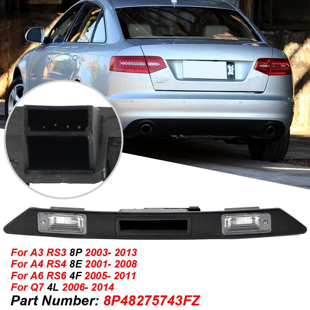 Black For Audi S4 4.2L V8 M/T Base Sedan 2005 License Plate Light Assembly Liftgate Finish Panel Car accessories