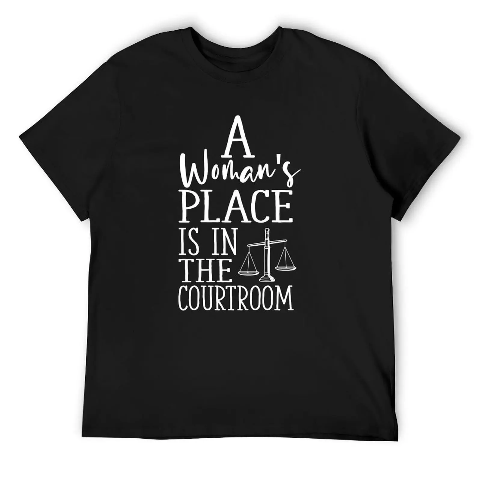 A Woman's Place Is In The Courtroom Funny Essential T-Shirt korean fashion anime t shirts mens graphic t-shirts big and tall