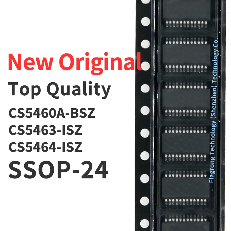 (10 Pcs) CS5460A-BSZ CS5463-ISZ CS5464-ISZ SSOP-24 New Original Chip IC