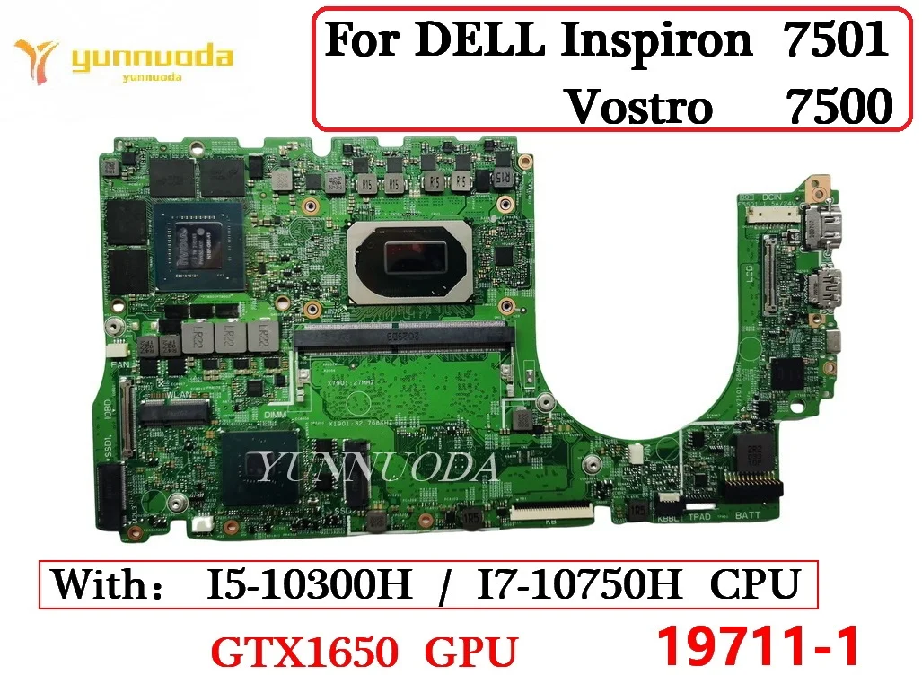 19711-1 For DELL Inspiron  7501  Vostro 7500 Laptop Motherboard With I5-10300H I7-10750H CPU GTX1650 GTX1650TI GPU 100% Tested