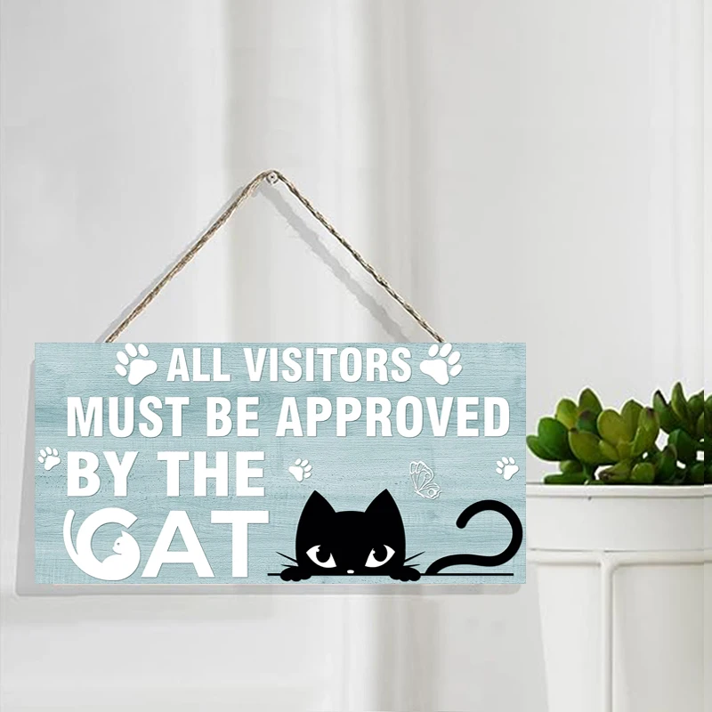 Rustic Must be Approved By the Cat Wall Hanging Decor Wood Art Plaques Sign Door Sign for Home Cat litter Decor