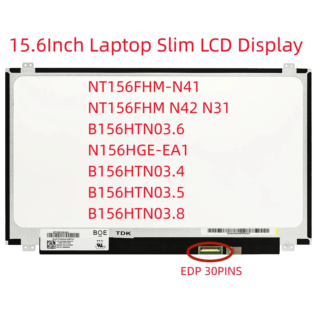 

NT156FHM-N41 NT156FHM N42 N31 B156HTN03.6 N156HGE-EA1 B156HTN03.4 B156HTN03.5 B156HTN03.8 15.6Inch Laptop Slim LCD Display