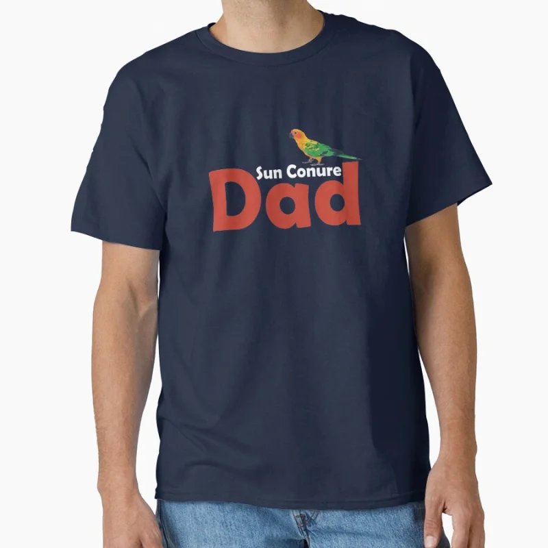 Sun Conure Dad Awesome Cute Pet bird Gift T shirt for man Large size Tops Funny parrot Graphic Printed clothes
