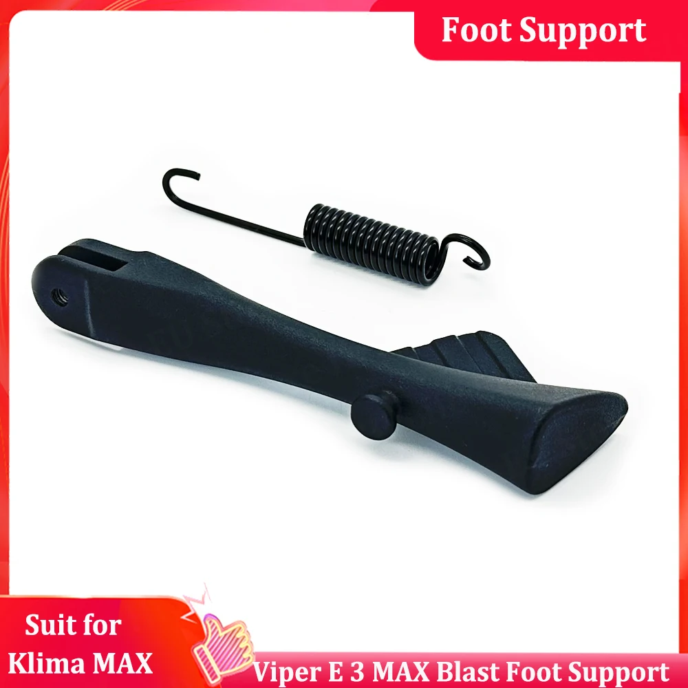 Original Viper E 3 Max Kickstand Spare Part Foot Support Suit for Klima MAX Blast Kick Stand Spring Electric Scooter